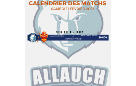CALENDRIER MATCH DU WEEK END du 11&amp;12 FEVRIER 2023